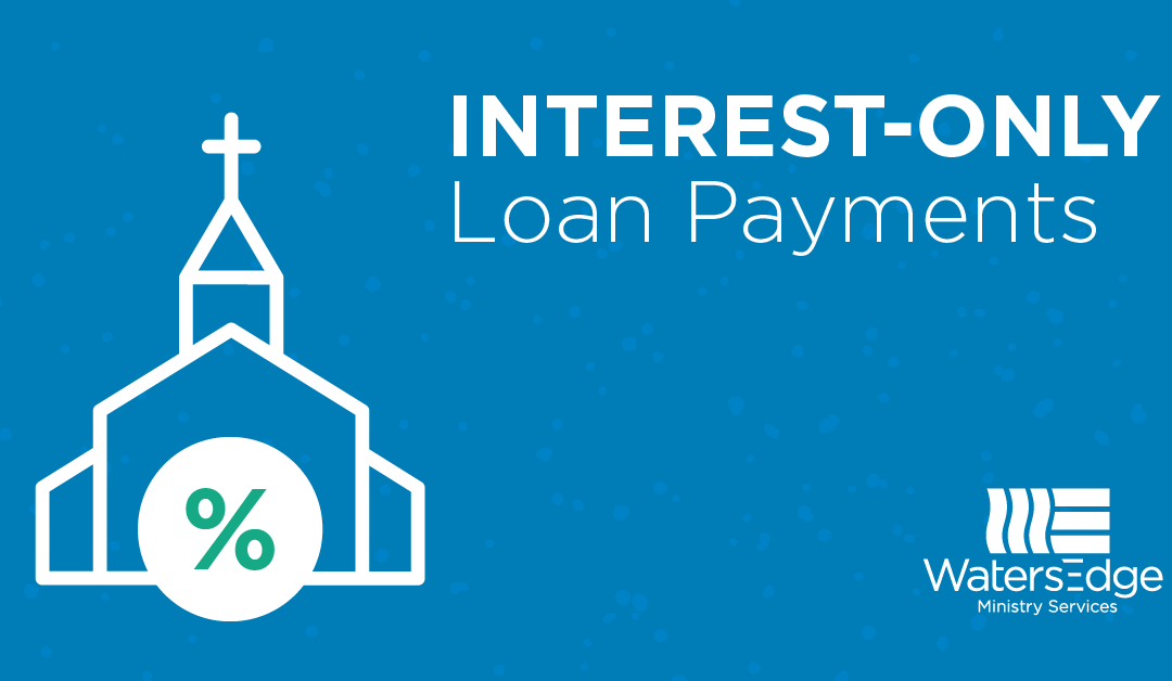 Interest-Only Loan Payments